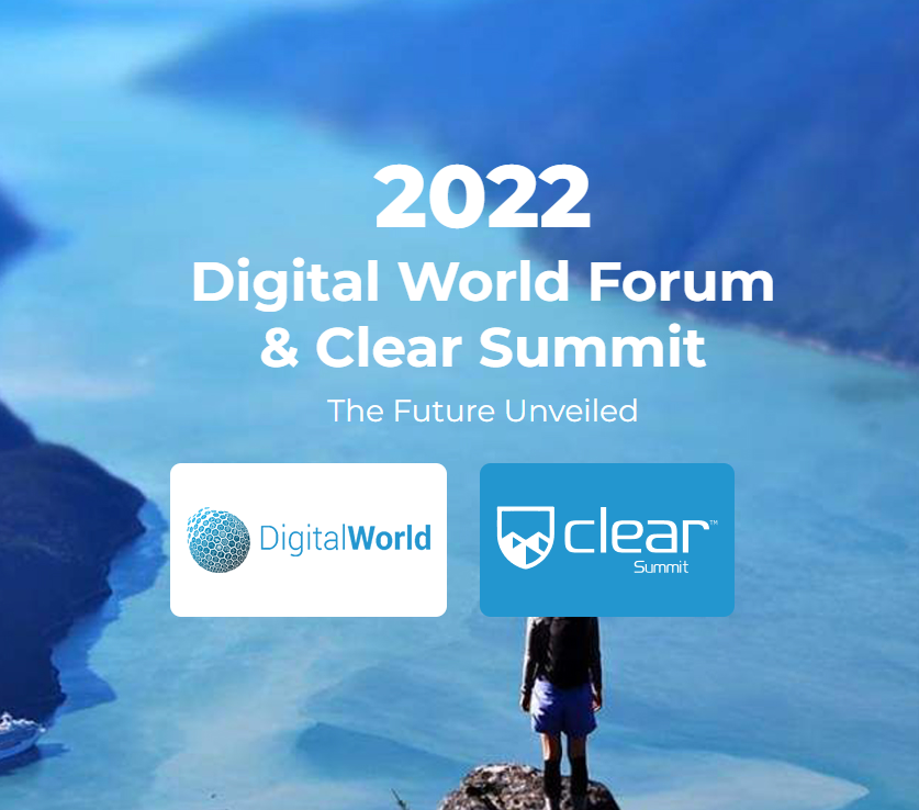 Digital World Forum & Clear Summit